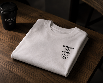 Stronger Than Before™ Minimal Graphic Tee
